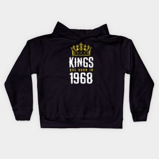 kings are born 1968 birthday quote crown king birthday party gift Kids Hoodie